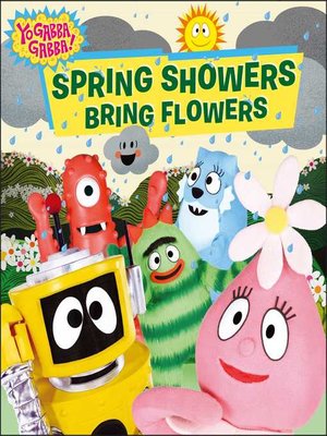 cover image of Spring Showers Bring Flowers